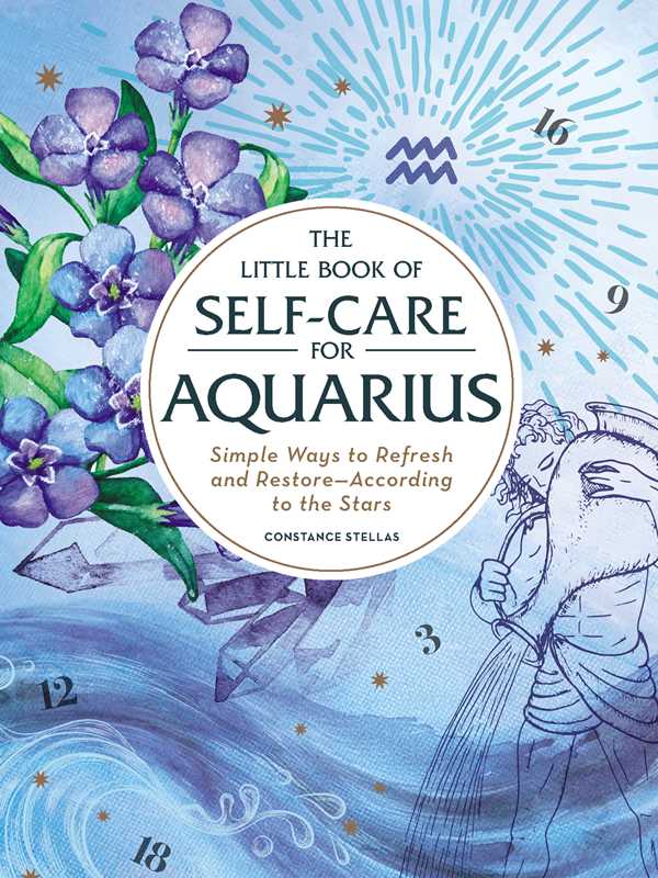 Little Book of Self-Care for Aquarius by Constance   Stellas