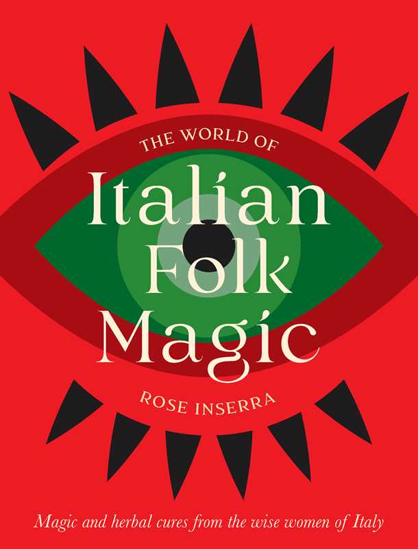 World of Italian Folk Magic by Rose Inserra