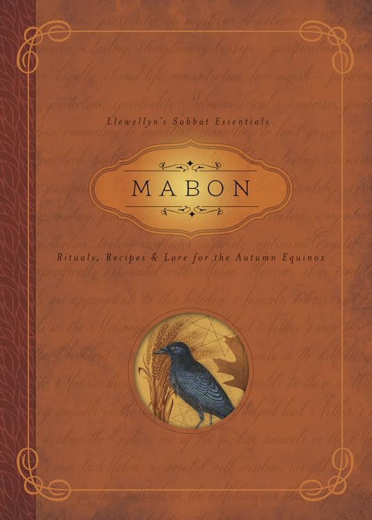 Mabon: Rituals, Recipes &amp; Lore for the Autumn Equinox