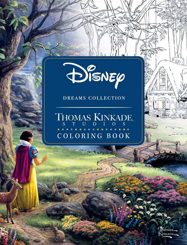 Disney Dreams Collection Thomas Kinkade Studios Coloring Book by Thomas Kinkade