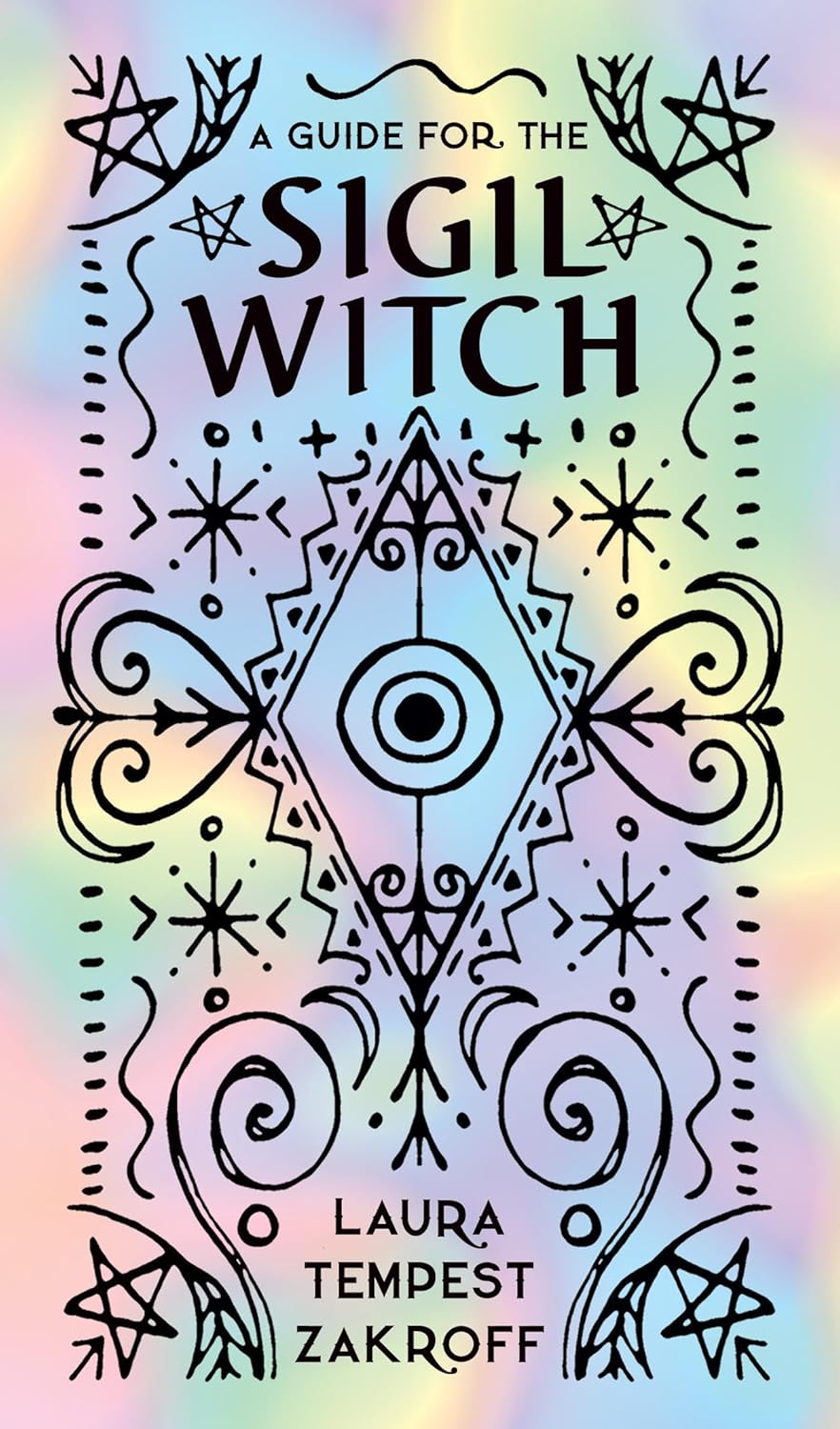 Sigil Witchery Oracle: 60 Cards for Drawing Magic