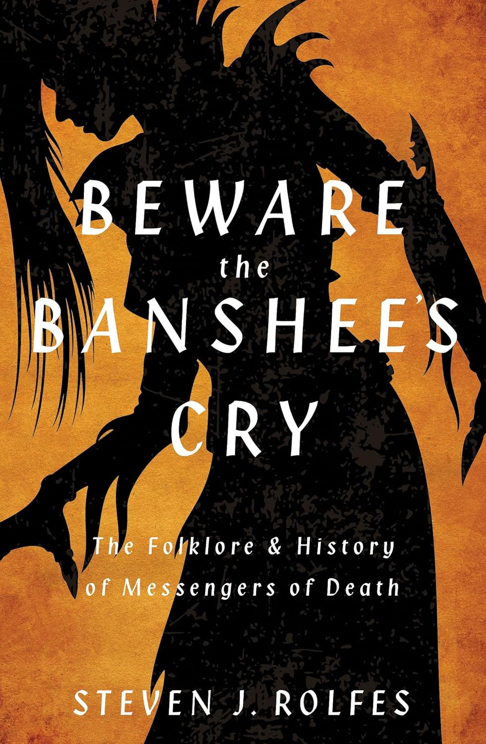 Beware the Banshee&#39;s Cry: The Folklore &amp; History of Messengers of Death