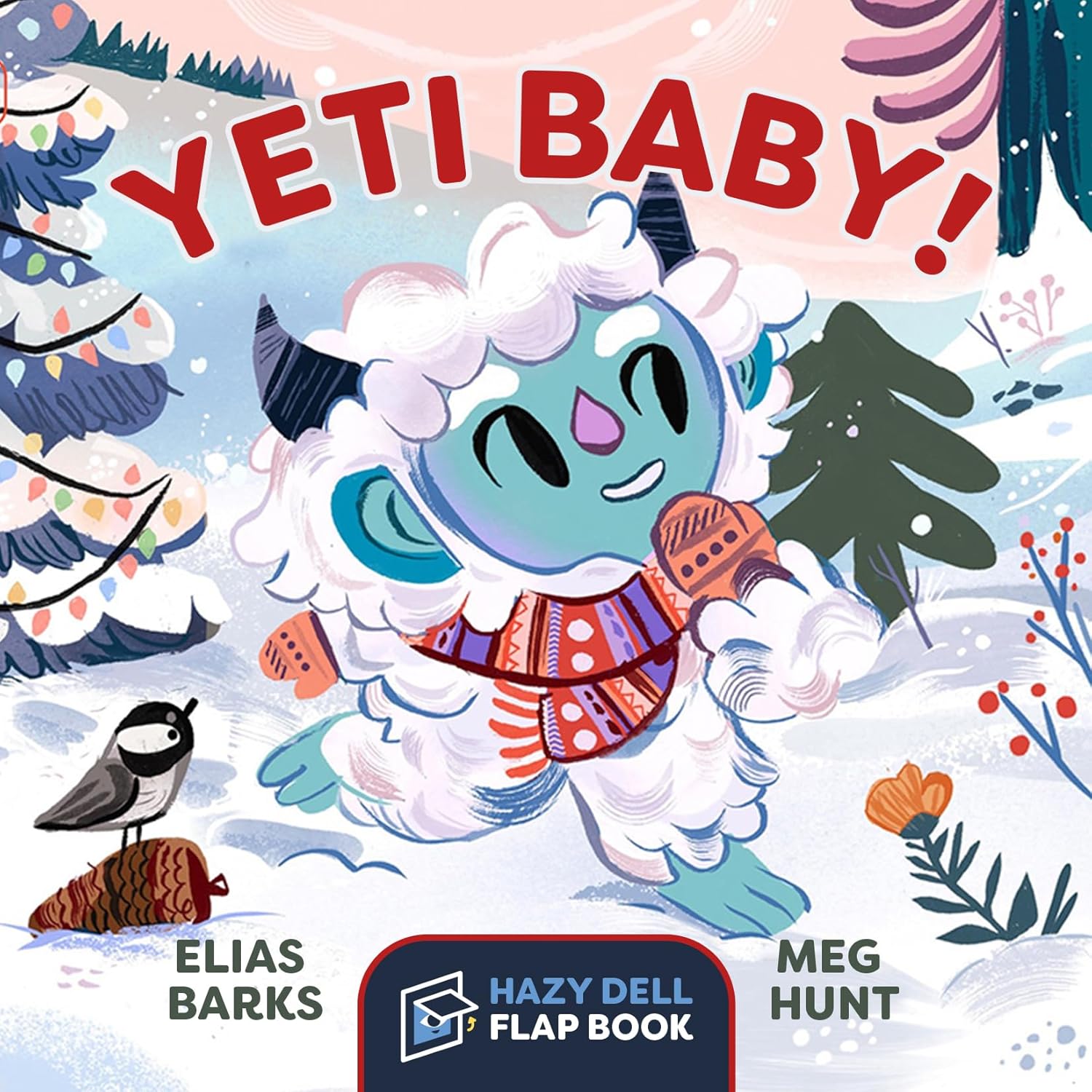 Yeti Baby! Lift Flap Book