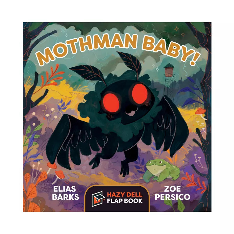 Mothman Baby! Lift Flap Book