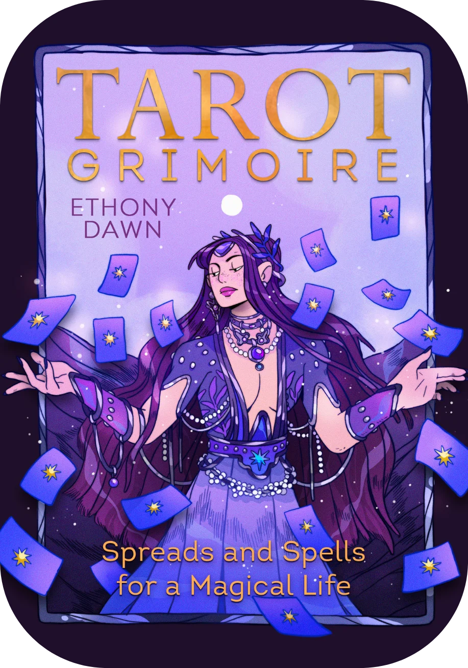 Tarot Grimoire: Spreads and Spells for a Magical Life