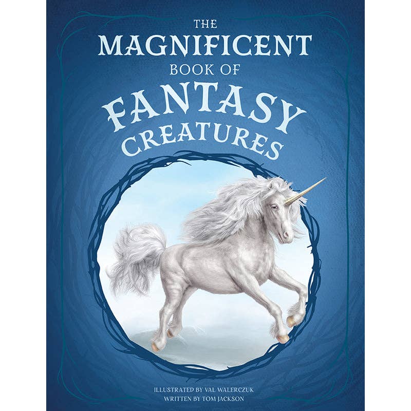 The Magnificent Book of Fantasy Creatures