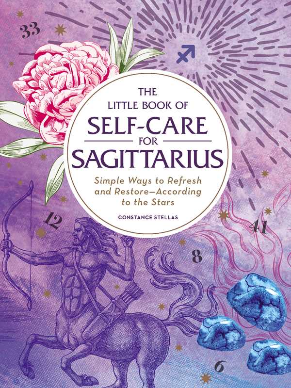 Little Book of Self-Care for Sagittarius by Constance   Stellas