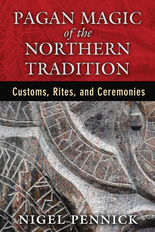 Pagan Magic of the Northern Tradition by Nigel Pennick